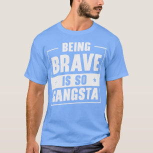T-shirt Citations d'émotion du conseiller scolaire Brave G