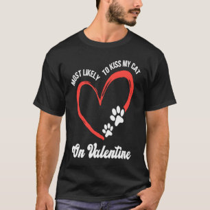 T-shirt Citations humoristiques cool Cat Valentine 1