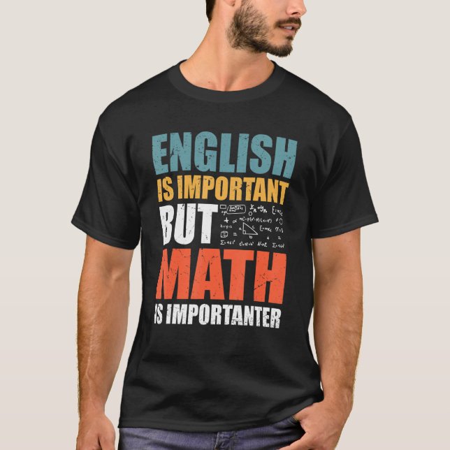 T-shirt Citations Math L'Anglais Est Important Mais La Mat (Devant)