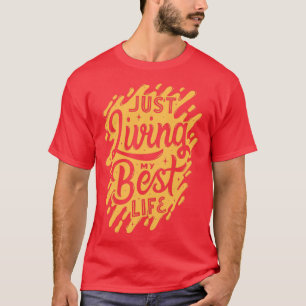 T-shirt Citations motivationnelles sur la vie 15
