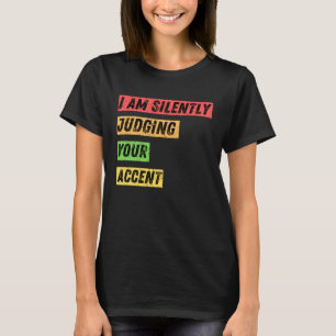 T-shirt Citations sarcastiques Je juge silencieusement vot
