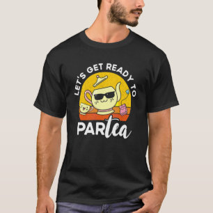 T-shirt Citations Thé Préparons-nous à boire du thé au thé