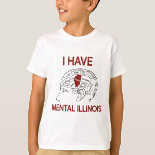 T-shirt Citer les amoureux J'ai Mental Illinois
