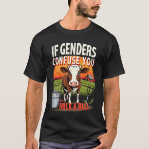T-shirt Citer Si Les Hommes Vous Confument Lait Un Bull Vi
