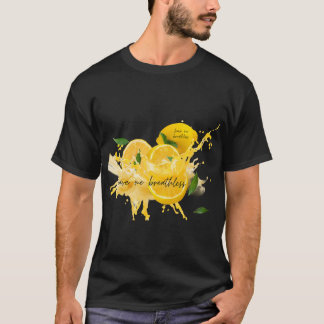 T-shirt Citron frais avec eau....text Laisse-moi respirer