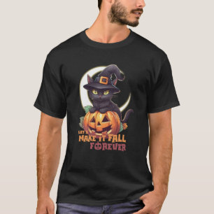 T-shirt Citrouille Chat Noir Faisons Tomber pour toujours