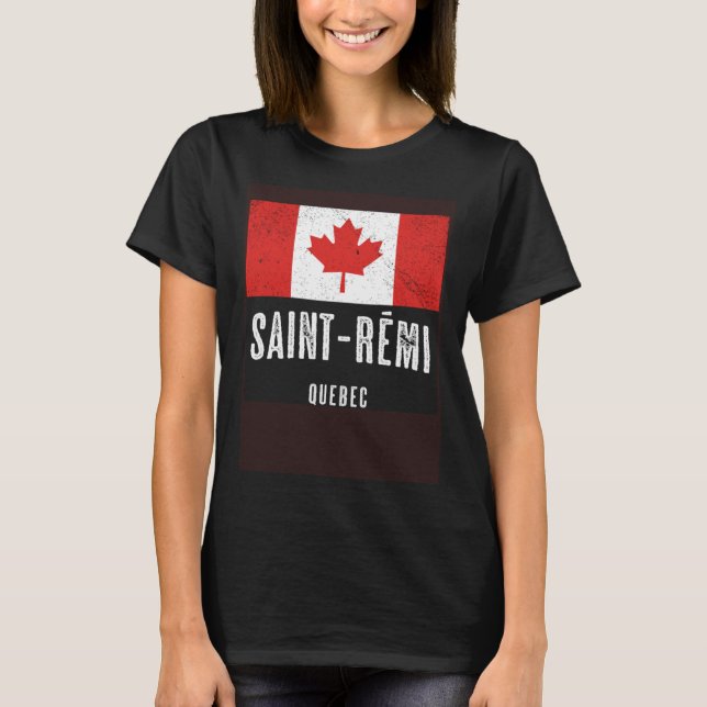 T-shirt City of Saint Rémi  CANADA Canadian Flag Souvenir (Devant)