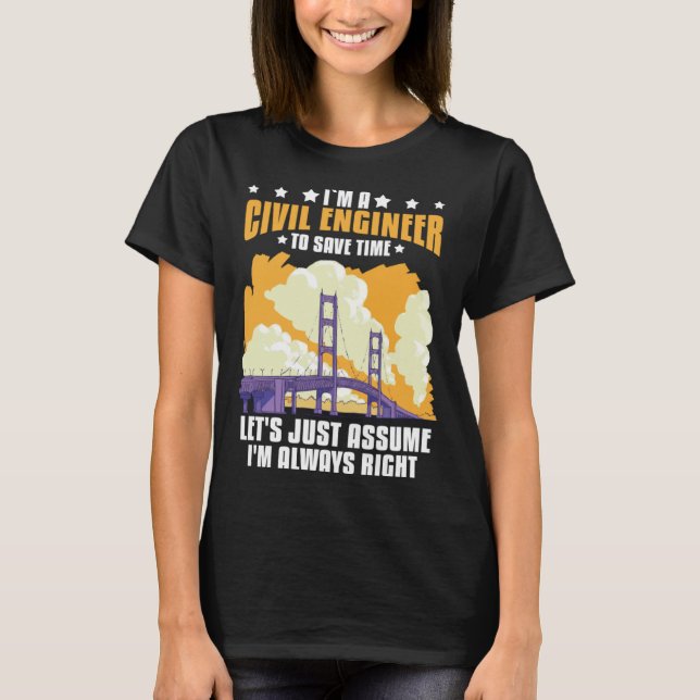 T-shirt Civil Engineer Bridge Builder Engineering Student (Devant)