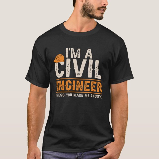 T-shirt Civil Engineers  I m A Crazy Civil Engineering (Devant)