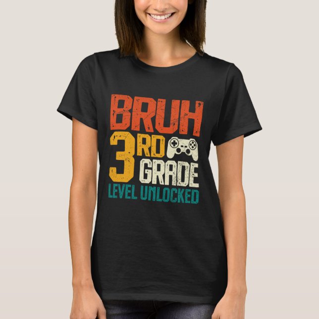 T-shirt Ck To School 3rd Grade Gamer Bruh 3rd Grade Level  (Devant)
