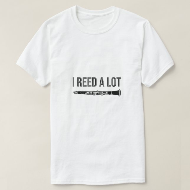 T-shirt Clarinet J'ai lu beaucoup de bande idée cadeau Fun (Design devant)