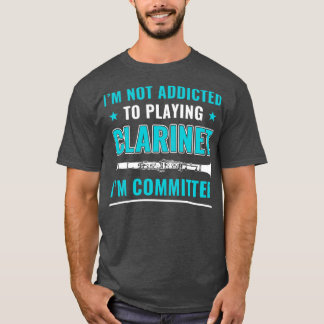 T-shirt Clarinet joueur drôle Clarinet Clarinetist engagé 
