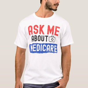 T-shirt Clarté Des Soins De Santé : Demandez-Moi À Propos 