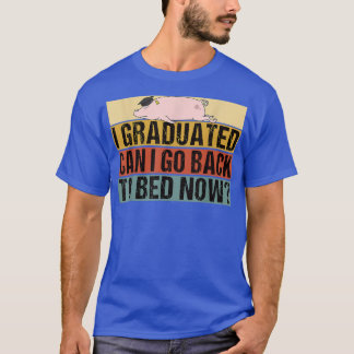 T-shirt Classe 2022 Puis-je retourner au lit maintenant Pi