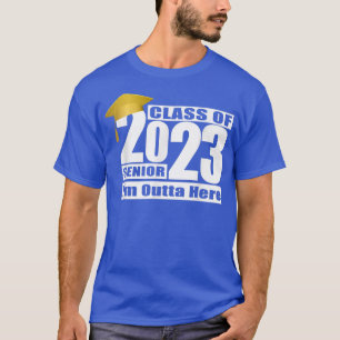 T-shirt Classe de 2023 Senior Je suis Outta ici Graduation