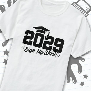 T-shirt Classe de 2029 Graduation Sign My Shirt Senior 202