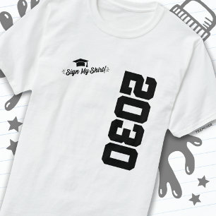 T-shirt Classe de 2030 Graduation Sign My Shirt Senior 203