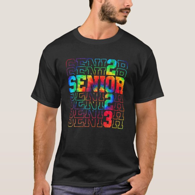 T-shirt Classe De Diplôme Supérieur De 2023 Tie Dye Senior (Devant)