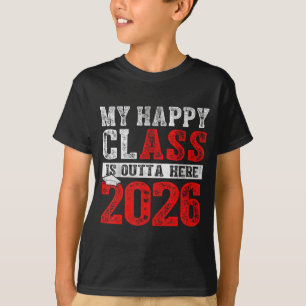T-shirt Classe heureuse, c'est la fin en 2026, remise des