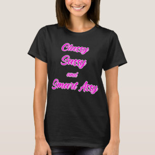 T-shirt Classe Sassy Smart-Assy Tee femmes