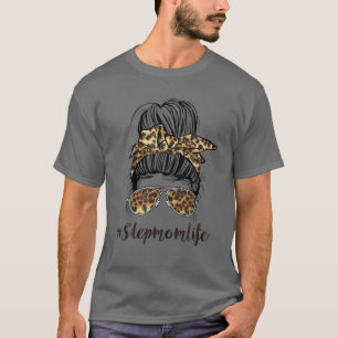 T-shirt Classe Stepmaman Vie Messy Cheveux Bun Leopard Mèr