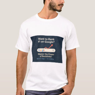 T-shirt Classement n°1 sur Google - SEO Backlink Strategy 