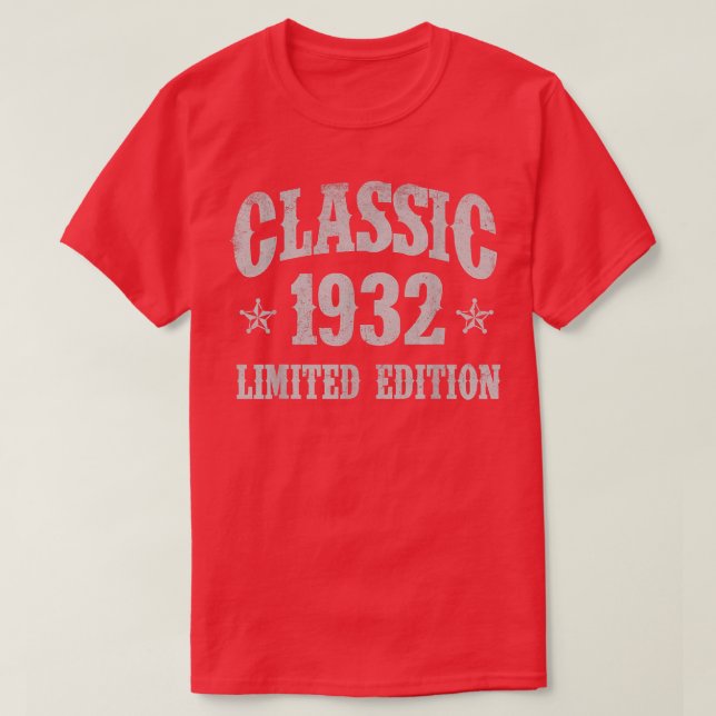 T-shirt Classic 1932 Limited Edition Year Of Birth Birthda (Design devant)