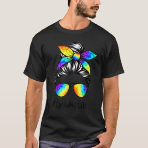 T-shirt Classy Grams Life Messy Hair Bun Tie Dye Femmes Mo