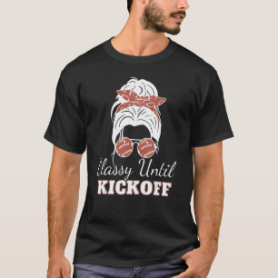 T-shirt Classy Jusqu'Au Kickoff American Football Girl Jeu