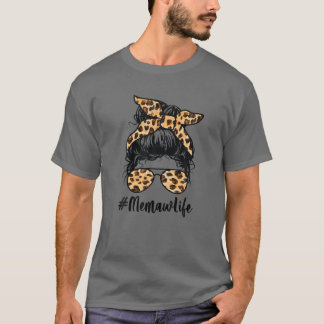 T-shirt Classy Memaw Life Messy Hair Bun Leopard Women Mot