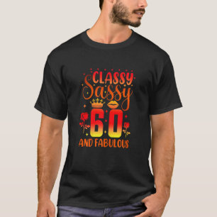 T-shirt Classy Sassy 60 et fabuleux 60e anniversaire