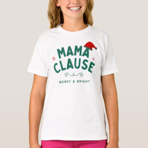 T-shirt Clause Mama