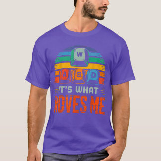 T-shirt Clavier de jeu WASD C'est ce qui me fait bouger PC