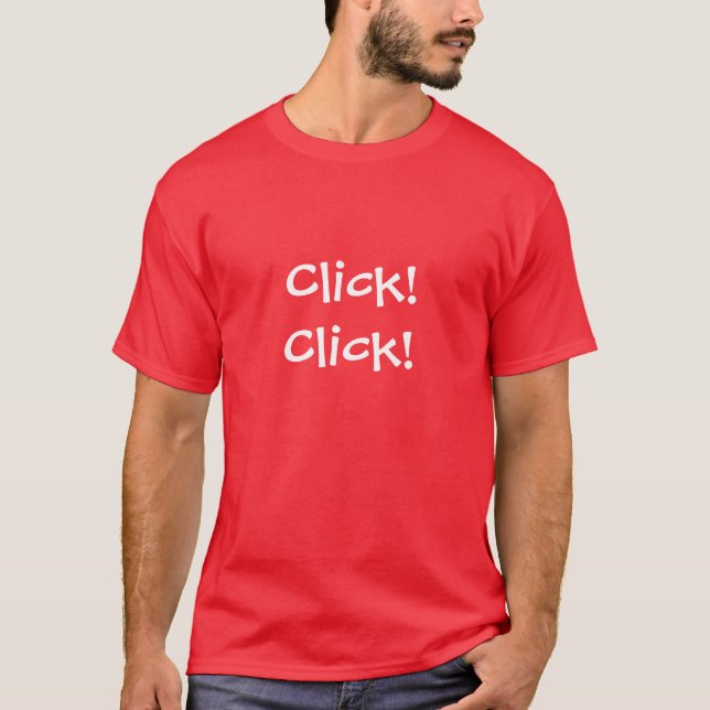 T-shirt Clic ! Clic ! (Devant)
