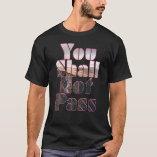 T-shirt Cliff vous ne passerez pas