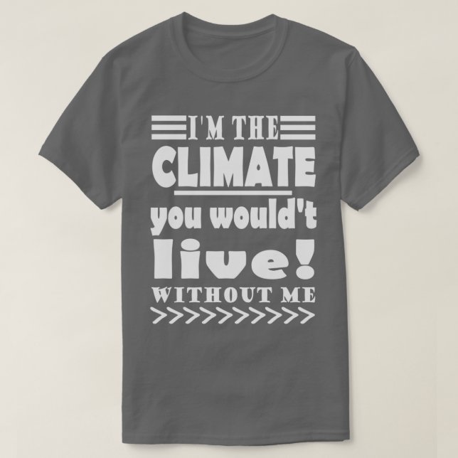 T-shirt Climate Protection Global Warming Climate Change P (Design devant)