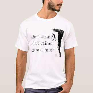 T-shirt Climb Climb Climb Climb Climb