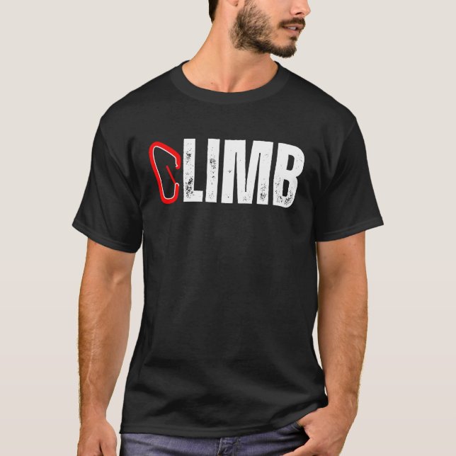 T-shirt CLIMB Rock Climber Carabiner Climbing Mountains Mo (Devant)