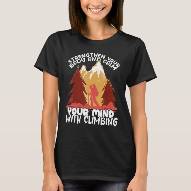 T-shirt Climber Rock Calm your Mind with Climbing Boulderi (Devant)