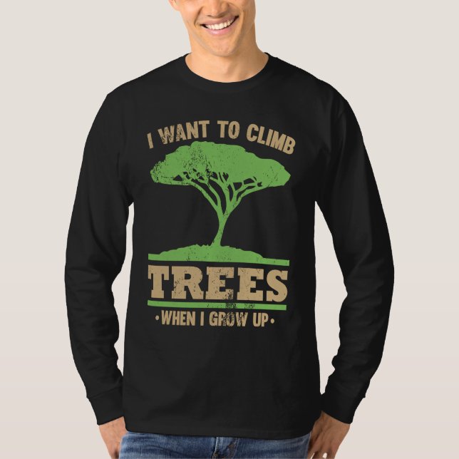 T-shirt Climbing Tree Surgeons Aspirations Graphic (Devant)