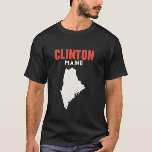 T-shirt Clinton Maine USA State America Travel Mainer