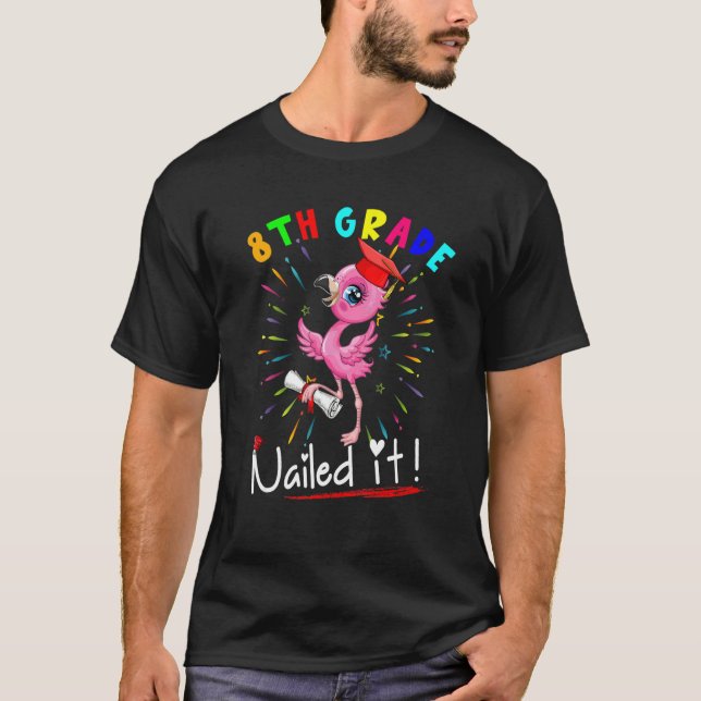 T-shirt Clôture de 8e année It Flamant rose Graduation étu (Devant)