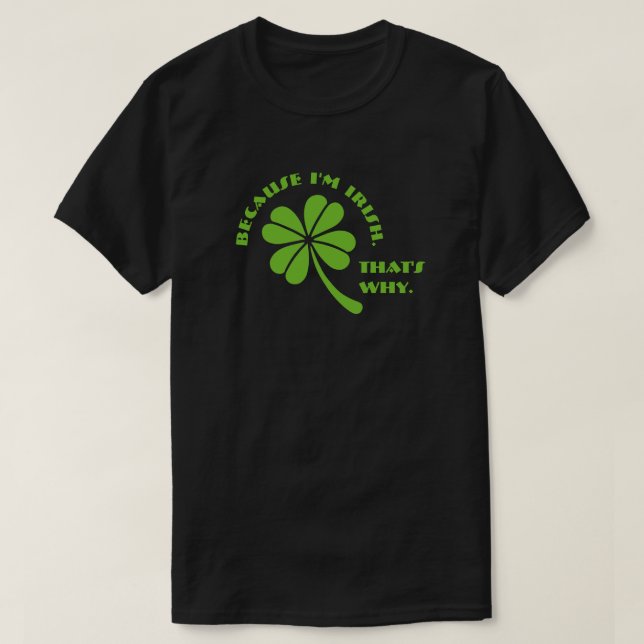 T-shirt Clover (clair) - Parce que je suis Irlandais (Design devant)