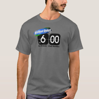 T-shirt Club 6 heures - Le Michael Dukes Show
