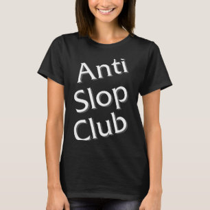 T-shirt Club Anti Slop Intelligence Artificielle Ai Llm De