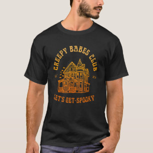 T-shirt Club Babes déplaisant Soyons Éffrayants