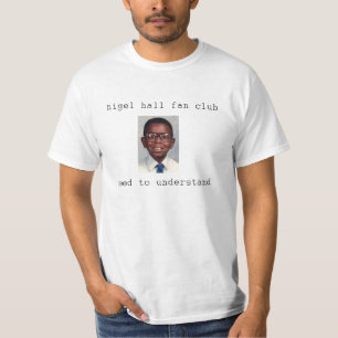 T-shirt Club de fan de Nigel Hall