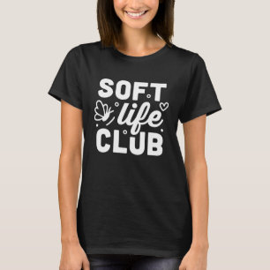 T-shirt Club de la vie douce