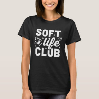 T-shirt Club de la vie douce