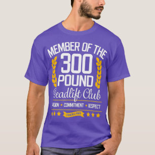 T-shirt Club de levage de 300 livres pour hommes et femmes